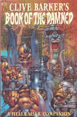 Clive Barker's Book Of The Damned: A Hellraiser Companion [Epic] (1991) 1 (Newsstand Edition)