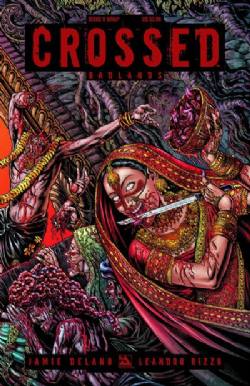 Crossed: Badlands [Avatar] (2012) 9 (Variant Wrap Cover)