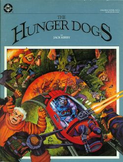 DC Graphic Novel [DC] (1985) 4 (The Hunger Dogs)