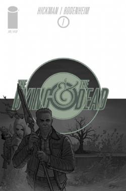 The Dying And The Dead [Image] (2014) 1 (2nd Print)