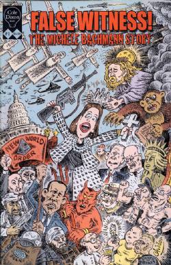 False Witness! The Michele Bachmann Story [Cole Dixon] (2009) 1