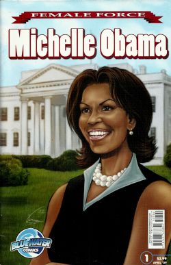 Female Force: Michelle Obama [Bluewater] (2009) 1