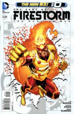 The Fury Of Firestorm, The Nuclear Men [DC] (2011) 0