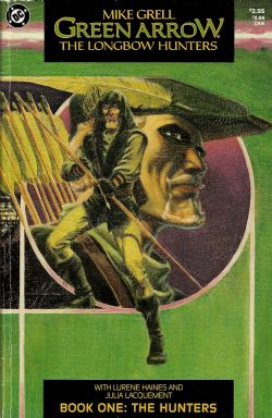 Green Arrow The Longbow Hunters (1986) 1 (1st Print)