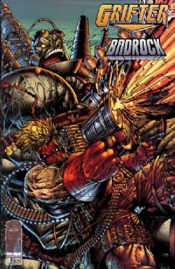 Grifter / Badrock [Image] (1995) 1 (Variant Rob Liefeld Cover)