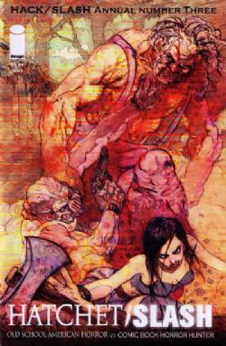 Hack / Slash Annual: Hatchet / Slash [Image] (2011) 3 (Variant Cover)