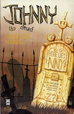 Johnny The Homicidal Maniac (1995) 6 (5th Print)