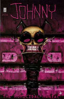 Johnny The Homicidal Maniac (1995) 7 (3rd Print)