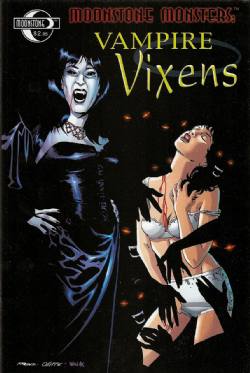 Moonstone Monsters: Vampires And Vixens [Moonstone] (2002) nn
