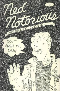 Ned Notorious, Public Nose [Jack Flotte] (1985) nn