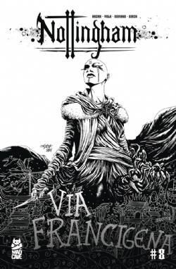 Nottingham [Mad Cave] (2021) 8 (Variant Black And White Cover)