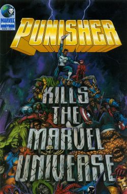 The Punisher Kills The Marvel Universe (1995) 1 (1st Print)