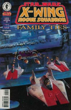 Star Wars: X-Wing: Rogue Squadron (1995) 26 (Family Ties 1)