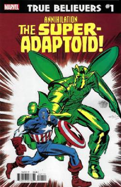 True Believers: Annihilation: Super-Adaptoid (2019) 1 (Tales Of Suspense (1st Series) 82 and 84)