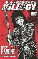 Alan Robert's Killogy [IDW] (2012) 1 (Marky Ramone Cover)