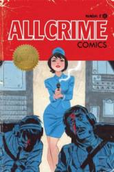 All Crime Comics [The Art Of Fiction] (2012) 2