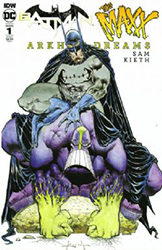 Batman / The Maxx: Arkham Dreams [IDW] (2018) 1 (Variant Cover B)