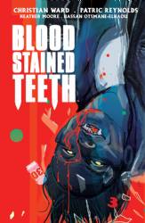 Blood Stained Teeth [Image] (2022) 3