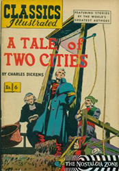 Classics Illustrated [Gilberton] (1941) 6 (A Tale Of Two Cities) HRN64 (7th Print)