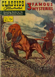 Classics Illustrated [Gilberton] (1941) 21 (3 Famous Mysteries) HRN114 (7th Print)