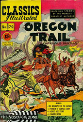 Classics Illustrated [Gilberton] (1941) 72 (The Oregon Trail) HRN89 (2nd Print) 