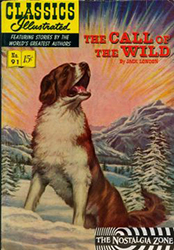 Classics Illustrated [Gilberton] (1941) 91 (Call Of The Wild) HRN92 (1st Print)