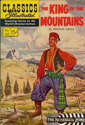 Classics Illustrated [Gilberton] (1941) 127 (The King Of The Mountains) HRN128 