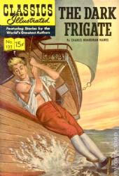 Classics Illustrated [Gilberton] (1941) 132 (The Dark Frigate) HRN132 (1st Print)