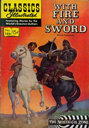 Classics Illustrated [Gilberton] (1941) 146 (With Fire And Sword) HRN143 (1st Print)