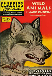 Classics Illustrated [Gilberton] (1941) 152 (Wild Animals I Have Known) HRN169 (5th Print) 