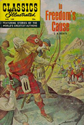 Classics Illustrated (1941) 168 (In Freedom's Cause) HRN169 (1st Print)
