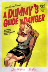 A Dummy's Guide To Danger [Viper Comics] (2006) 3