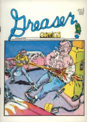 Greaser Comics [Half-Ass Press / Rip Off Press] (1972) 1 (2nd Print)