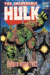 The Incredible Hulk Future Imperfect [Marvel] (1992) 1