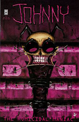 Johnny The Homicidal Maniac (1995) 7 (1st Print)