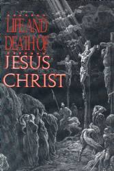 Life And Death Of Jesus Christ [Tome Press] (1991) nn