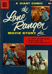 Dell Giant: Lone Ranger Movie Story (1956) nn 