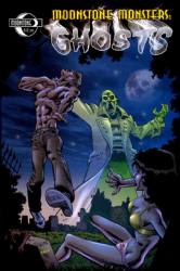Moonstone Monsters: Ghosts [Moonstone] (2003) nn