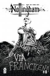 Nottingham [Mad Cave] (2021) 8 (Variant Black And White Cover)