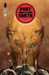 Port Of Earth [Top Cow] (2017) 12