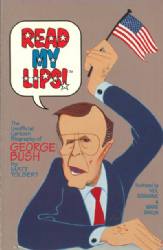Read My Lips: The Unofficial Biography Of George Bush [Malibu] (1992) nn