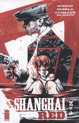 Shanghai Red [Image] (2018) 4 (Variant Cover)