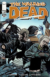 The Walking Dead (2003) 106 (Wraparound Cover)