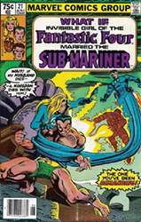 What If? (1st Series) (1977) 21 (...Sub-Mariner Had Married The Invisible Girl?)