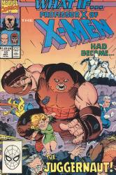What If? (2nd Series) (1989) 13 (...Professor X Of The X-Men Had Become The Juggernaut!) (Direct Edition)