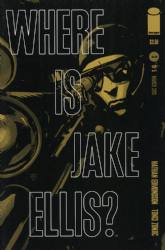 Where Is Jake Ellis? [Image] (2012) 3