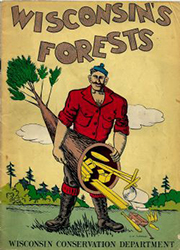 Wisconsin's Forests (circa 1940's) nn 